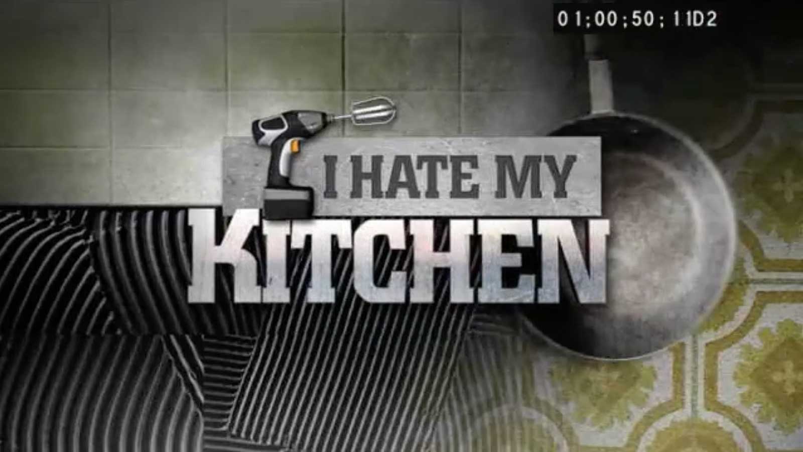 I Hate My Kitchen 